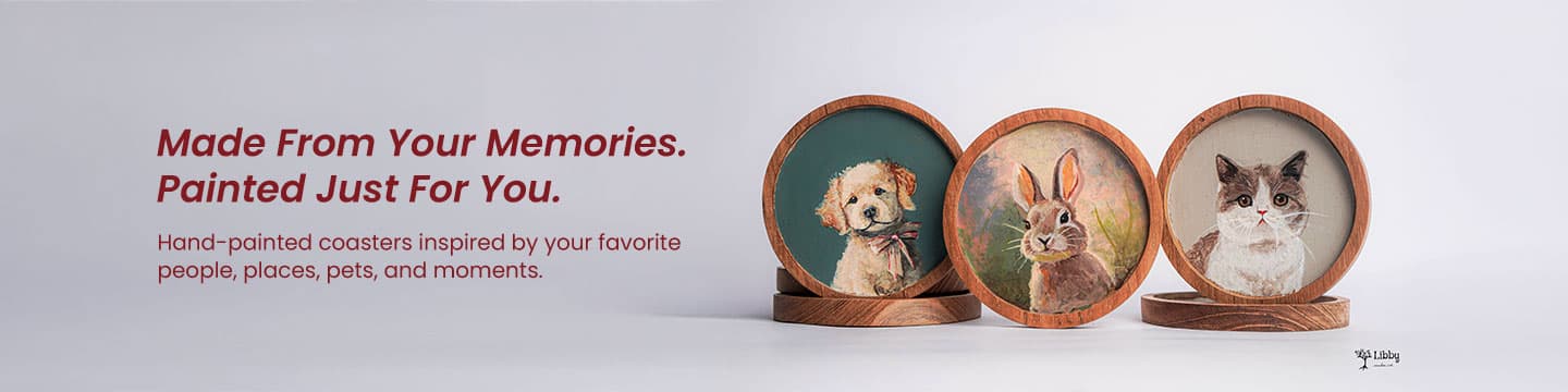 Made From Your Memories. Painted Just For You. Hand-painted coasters inspired by your favorite people, places, pets, and moments.